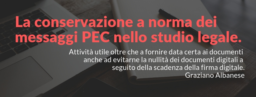 La conservazione a norma dei messaggi PEC nello studio legale