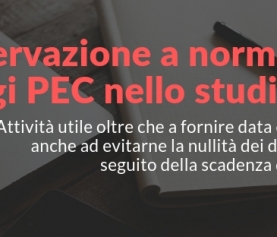 La conservazione a norma dei messaggi PEC nello studio legale